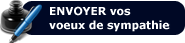 Cliquez ici pour envoyer vos voeux de sympathies